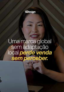 Uma marca global sem adaptação local perde venda sem perceber.